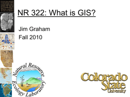 NR 322: Introduction to Geographic Information Systems
