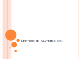 Lecture 9: Materialism