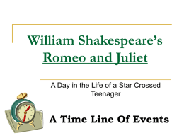 William Shakespeare`s Romeo and Juliet