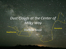Dust Clouds at the Center of Milky Way