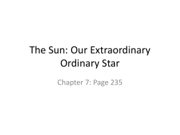 The Sun: Our Extraordinary Ordinary Star