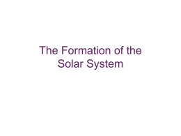 Temperature and Formation of our Solar System