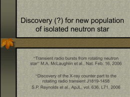 Discovery of new population (?) of isolating neutron star