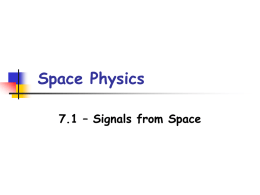 7.1 - Signals from Space