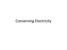 Conserving Electricity