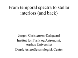 From temporal spectra to stellar interiors (and back)