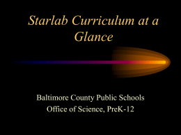 Starlab Curriculum at a Glance - Baltimore County Public Schools