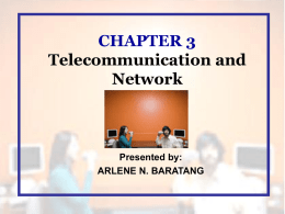 CHAPTER 3 Telecommunication and Network