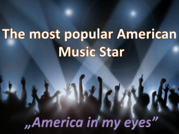 The most popular American Music Star
