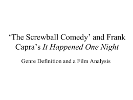 *The Screwball Comedy* and Frank Capra*s It Happened One Night