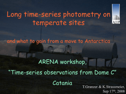 Long time-series photometry on temperate sites