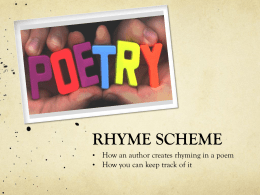 Rhyme Scheme Presentationx