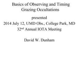 Occultations with Video - International Occultation Timing Association