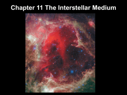 Chapter 11 The Interstellar Medium