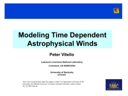 Modeling Time Dependent Winds - Center for Computational Sciences