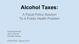 Alcohol Taxes: