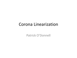 Corona Linearization