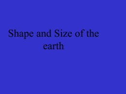Shape and Size of the earth - Rondout Valley Intermediate School