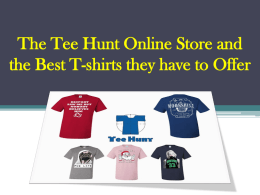 The Tee Hunt Store and the Best T-shirts they have to