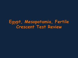 Egypt, Mesopotamia, Fertile Crescent Test Review Sumer