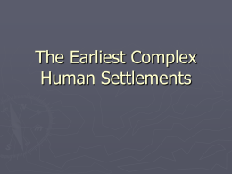 The Earliest Human Settlements