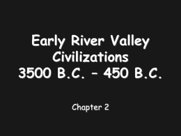 Early River Valley Civilizations 3500 BC