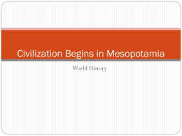 Civilization Begins in Mesopotamia