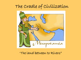 The Cradle of Civilization