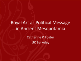 Royal Art as Political Message in Ancient Mesopotamia