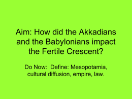 Lesson 12_ The Akkadians and The Babylonians