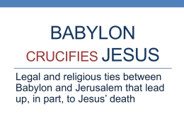Babylon crucifies Jesus