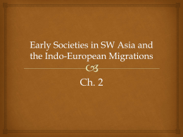 Early Societies in SW Asia and the Indo