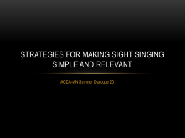 Strategies for Making Sight Singing Simple and Relevant