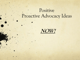 Positive Proactive Advocacy Ideas - Iowa Alliance for Arts Education