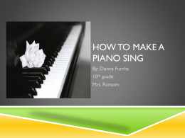 HOW TO MAKE A PIANO SING