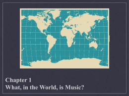 What, in the World, is Music?