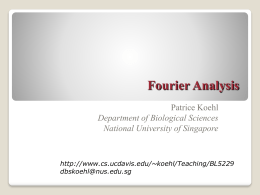 Fourier Analysis - the University of California, Davis