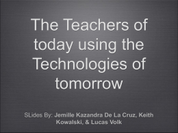 Old Technologies vs New in the Classroom - U