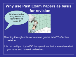 Why use Past Exam Papers as basis for revision