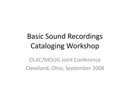 Basic Sound Recordings Cataloging Workshop