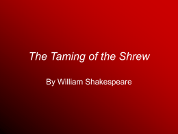 The Taming of the Shrew - Pleasant Valley High School