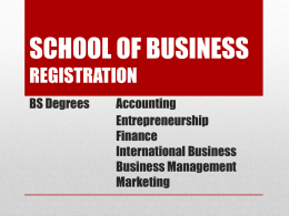 SCHOOL OF BUSINESS Accounting Business Administration
