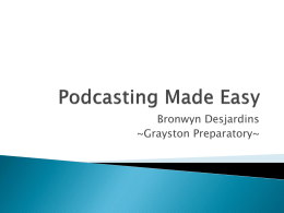 Podcasting Made Easy