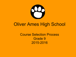 Oliver Ames High School Course Selection Process Grade 9