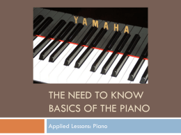 The Need to know basics of the Piano