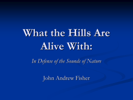 What the Hills Are Alive With: