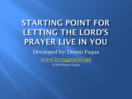 Starting Point for letting the Lord’s Prayer Live in You