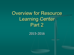 Orientation for the Resource Learning Center Part 2