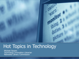 Hot Topics in Technology - The Travelin` Librarian