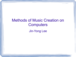 Methods of Music Creation on Computers Jin